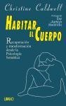 Habitar El Cuerpo (Spanish Edition)