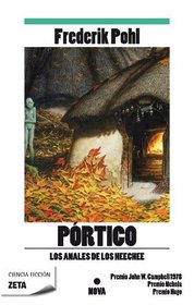 Portico (Gateway) (Heechee, Bk 1) (Spanish Edition)