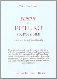 Perch un futuro sia possibile. Il sutra per i discepoli laici del Buddha