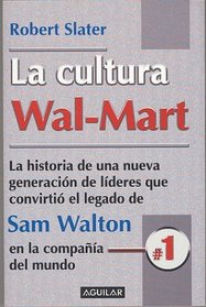 La cultura Wal-Mart (The Wal-Mart Decade)
