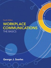 Workplace Communications (4th Edition)