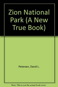 Zion National Park (A New True Book)