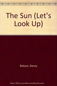 The Sun (Let's Look Up)