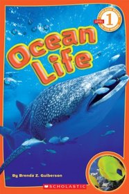 Ocean Life (Scholastic Reader Level 1)
