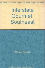 Interstate Gourmet: Southeast