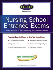 Kaplan Nursing School Entrance Exams (Kaplan Nursing School Entrance Exam)