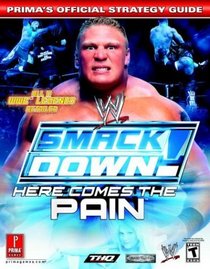 WWE Smackdown! Here Comes the Pain : Prima's Official Strategy Guide