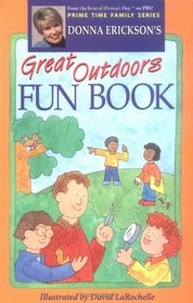 Donna Erickson's Great Outdoors Fun Book (Prime Time Family Series)