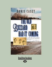 The Old Buzzard Had It Coming (EasyRead Large Edition): An Alafair Tucker Mystery