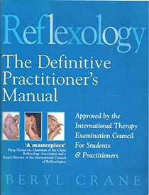 Reflexology (The Definitive Practitioner's Manual)