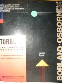 Turbo C.: The Complete Reference (Borland-Osborne/McGraw-Hill Programming)