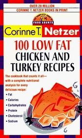100 Low Fat Chicken  Turkey Recipes : The Complete Book of Food Counts Cookbook Series (The Complete Book of Food Counts Cookbook Series)