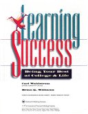 Learning Success: Being Your Best at College  Life