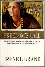 Freedom's Call (Meadowsong Romances)
