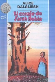 Coraje De Sarah Noble/Courage of Sarah Noble (Spanish Edition)