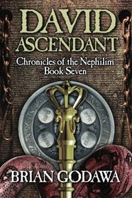 David Ascendant (Chronicles of the Nephilim) (Volume 7)