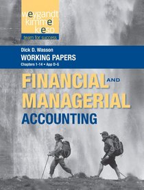Working Papers, Vol 1,  to accompany Weygandt Financial & Managerial Accounting