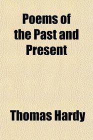 Poems of the Past and Present