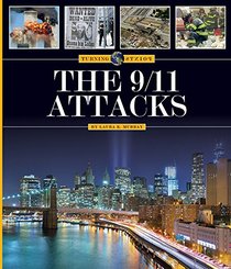 The 9/11 Attacks (Turning Points)