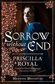 Sorrow Without End (Medieval Mystery)