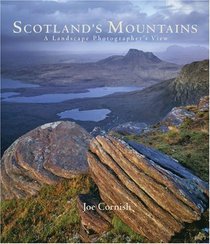 Scotland's Mountains: A Landscape Photographer's View