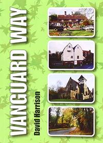 Vanguard Way: The Walk from East Croydon to Newhaven
