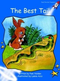 The Best Tail: Level 3: Early (Red Rocket Readers: Fiction Set A)