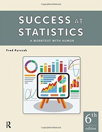 Success at Statistics: A Worktext with Humor
