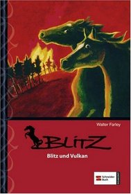 Blitz und Vulkan (The Black Stallion and Satan) (Black Stallion, Bk 5) (German Edition)