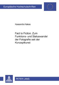 Zum Funktions- Und Statuswandel Der Fotografie Seit Der Konzeptkunst (Spanish Edition)