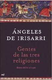 Gentes de Las Tres Religiones (Spanish Edition)