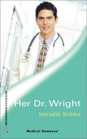Her Dr. Wright (Harlequin Medical, No 56)