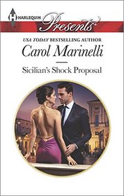 Sicilian's Shock Proposal (Playboys of Sicily, Bk 1) (Harlequin Presents, No 3350)