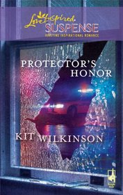 Protector's Honor (Steeple Hill Love Inspired Suspense)