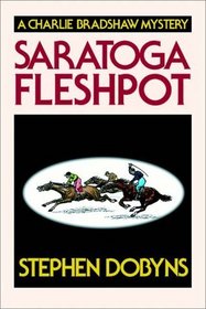 Saratoga Fleshpot (Charlie Bradshaw, Bk 9) (Audio Cassette) (Unabridged)