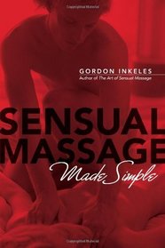 Sensual Massage Made Simple