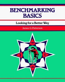 Benchmarking Basics: Looking for a Better Way (50-Minute Series)