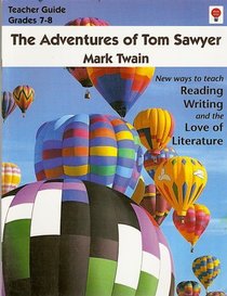 The Adventures of Tom Sawyer-Teacher GUide by Novel Units, Inc.