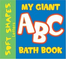Soft Shapes: My Giant ABC Bath Book (Soft Shapes)