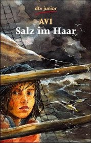 Salz im Haar. ( Ab 12 J.).