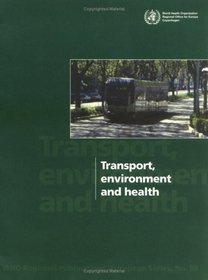 Transport, Environment  Health