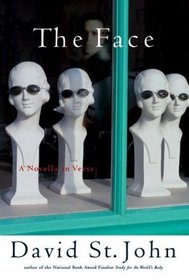 The Face : A Novella in Verse