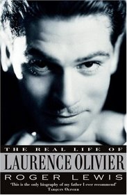 The Real Life of Laurence Olivier