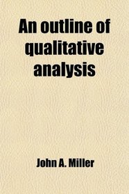 An outline of qualitative analysis