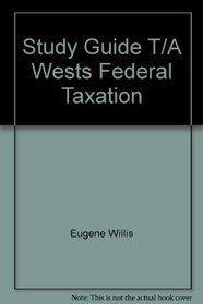 Study Guide T/A Wests Federal Taxation