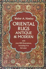 Oriental Rugs, Antique and Modern