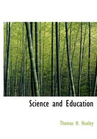 Science and Education (Large Print Edition)