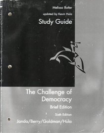 Study Guide: Used with ...Janda-The Challenge of Democracy: Brief Edition