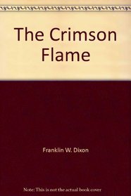 The Crimson Flame (Hardy Boys)