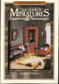 The Book of Miniatures: Furniture and Accessories